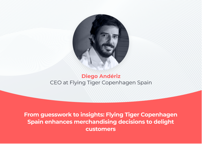 Diego Andériz, CEO at Flying Tiger Copenhagen Spain — data-driven merchandising interview